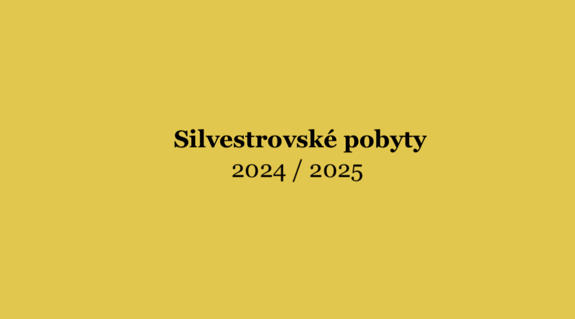 Silvestrovské pobyty 2024 / 2025