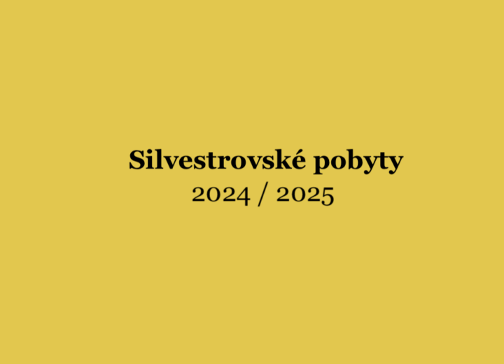 Silvestrovské pobyty 2024 / 2025